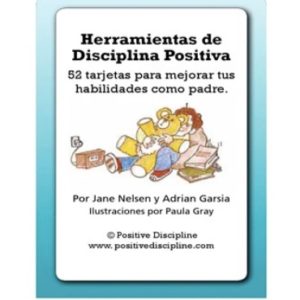 Herramientas de Disciplina Positiva 52 Tarjetas para Mejorar sus Habilidades Parentales