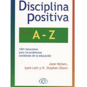 Disciplina Positiva de la A-Z