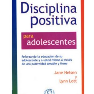 Disciplina Positiva para adolescentes