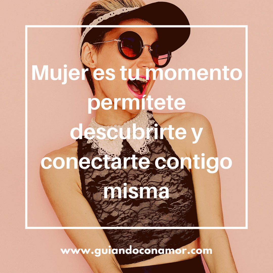 Mujer es tu momento.